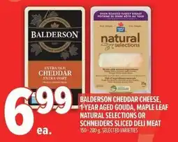 Metro Balderson cheddar cheese, 1-year aged gouda, maple leaf natural selections or schneiders sliced deli meat offer