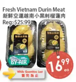 Fresh Palace Supermarket Fresh Vietnam Durin Meat offer