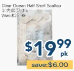 Oceans Fresh Food Market Clear Ocean Half Shell Scallop offer