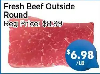 Blue Sky Supermarket Fresh Beef Outside Round offer