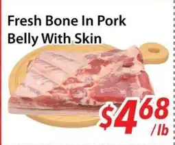 Bestco Food Mart Fresh Bone In Pork Belly With Skin offer