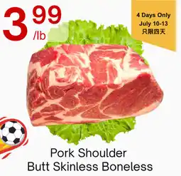 Lucky Supermarket Pork Shoulder Butt Skinless Boneless offer