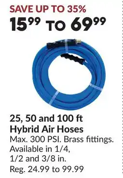 Princess Auto 25, 50 and 100 ft Hybrid Air Hoses offer