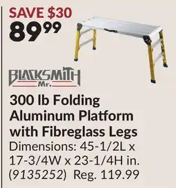 Princess Auto BLACKSMITH Mr. 300 lb Folding Aluminum Platform with Fibreglass Legs offer