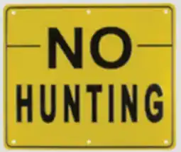 Princess Auto Aluminum Signs No Hunting offer