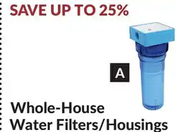 Princess Auto Whole-House Water Filters/Housings offer