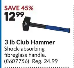 Princess Auto 3 Ib Club Hammer offer
