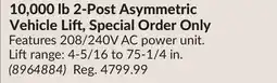 Princess Auto 10,000 lb 2-Post Asymmetric Vehicle Lift offer