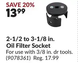 Princess Auto 2-1/2 to 3-1/8 in. Oil Filter Socket offer