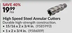 Princess Auto High Speed Steel Annular Cutters, 15/16 x 2 x 3/4 in offer