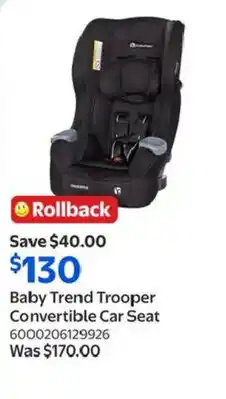 Walmart Baby Trend Trooper Convertible Car Seat offer