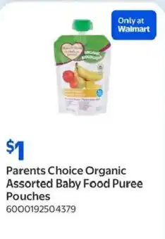 Walmart Parents Choice Organic Assorted Baby Food Puree Pouches offer