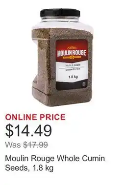 Costco Moulin Rouge Whole Cumin Seeds offer