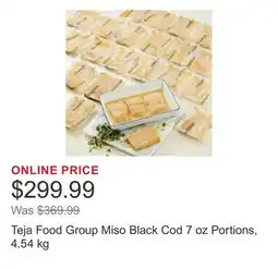 Costco Teja Food Group Miso Black Cod 7 oz Portions offer