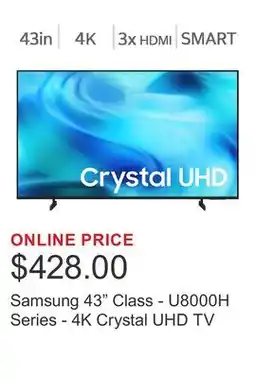 Costco Samsung 43 Class - U8000H Series - 4K Crystal UHD TV offer