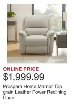Costco Prospera Home Marner Top grain Leather Power Reclining Chair offer