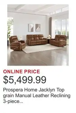 Costco Prospera Home Jacklyn Top grain Manual Leather Reclining 3-piece Living Room Set offer