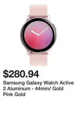 Newegg Samsung Galaxy Watch Active 2 Aluminum - 44mm/ Gold Pink Gold offer
