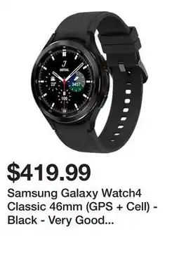 Newegg Samsung Galaxy Watch4 Classic 46mm (GPS + Cell) - Black - Very Good Condition offer