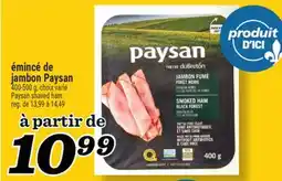 Marché Richelieu ÉMINCÉ DE JAMBON PAYSAN | PAYSAN SHAVED HAM offer
