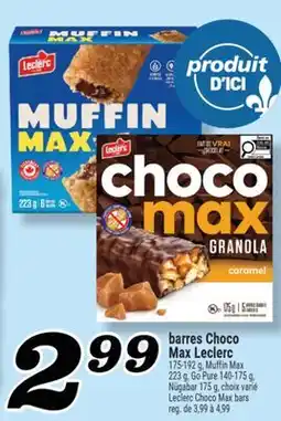 Marché Richelieu BARRES CHOCO MAX LECLERC | LECLERC CHOCO MAX BARS offer