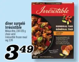 Marché Richelieu DÎNER SURGELÉ IRRÉSISTIBLE | IRRÉSISITBLE FROZEN MEAL offer