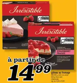 Marché Richelieu GÂTEAU AU FROMAGE | CHEESECAKE offer