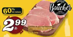 Marché Richelieu CÔTELETTES DE PORC FRAIS DÉSOSSÉES | FRESH BONELESS PORK CHOPS, ECONOMIC PACK offer
