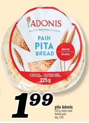 Marché Richelieu PITA ADONIS | ADONIS PITA offer