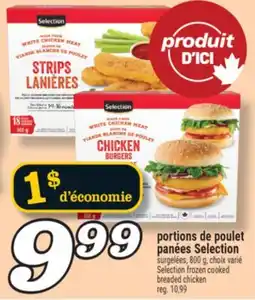 Marché Richelieu PORTIONS DE POULET PANÉES SELECTION | SELECTION FROZEN COOKED BREADED CHICKEN offer