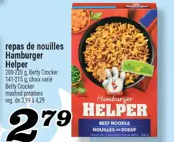 Marché Richelieu REPAS DE NOUILLES HAMBURGER HELPER | BETTY CROCKER MASHED POTATOES offer