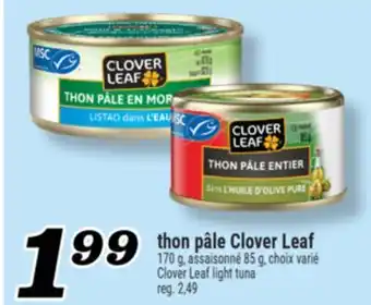 Marché Richelieu THON PÂLE CLOVER LEAF | CLOVER LEAF LIGHT TUNA offer
