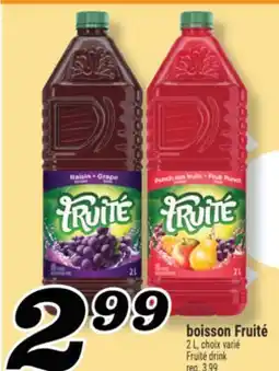 Marché Richelieu BOISSON FRUITÉ | FRUITÉ DRINK offer