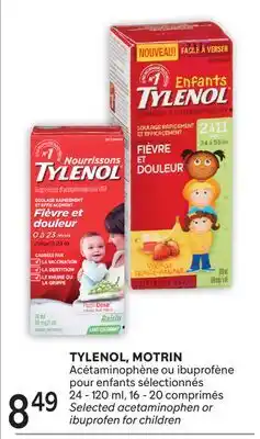 Brunet TYLENOL, MOTRIN Acétaminophène ou ibuprofène pour enfants sélectionnés offer