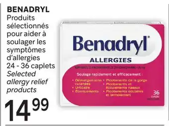 Brunet BENADRYL Produits sélectionnés pour aider à soulager les symptômes d'allergies offer