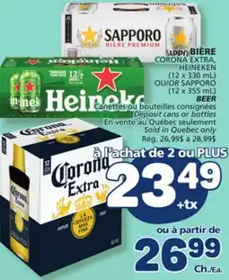 Marché Bonichoix CORONA EXTRA HEINEKEN (12 x 330 mL) OR SAPPORO (12 x 355 mL) BEER offer