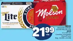 Marché Bonichoix MOLSON EXPORT OR MILLER LITE BEER offer