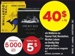 Maxi VIN WALLAROO OU TAUROO TRAIL, REVOLUTION, NICOLAS LALOUX OU SMOKY BAY ROUGE OU BLANC offer