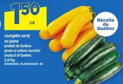 Maxi COURGETTE VERTE OU JAUNE | GREEN OR YELLOW ZUCCHINI offer