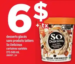 Maxi DESSERTS GLACÉS SANS PRODUITS LAITIERS SO DELICIOUS offer