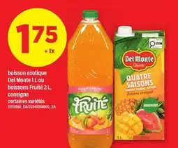 Maxi BOISSON EXOTIQUE DEL MONTE, 1 L OU BOISSONS FRUITÉ, 2 L offer