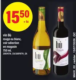Maxi VIN BÙ ROUGE OU BLANC offer