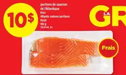 Maxi PORTIONS DE SAUMON DE L'ATLANTIQUE FRAIS | ATLANTIC SALMON PORTIONS FRESH offer