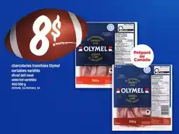 Maxi CHARCUTERIES TRANCHÉES OLYMEL | SLICED DELI MEAT, 400/500 g offer