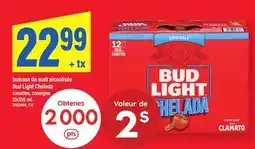 Maxi BOISSON DE MALT ALCOOLISÉE BUD LIGHT CHELADA, 12 × offer