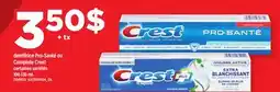 Maxi DENTIFRICE PRO-SANTÉ OU COMPLETE CREST, 500 OU offer