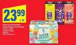 Maxi BOISSON DE MALT ALCOOLISÉE CAPTAIN MORGAN OU CROWN ROYAL offer
