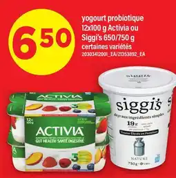 Maxi YOGOURT PROBIOTIQUE 12X100 G ACTIVIA OU SIGGI'S 650/750 G offer