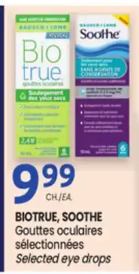 Uniprix BIOTRUE, SOOTHE Gouttes oculaires sélectionnées offer
