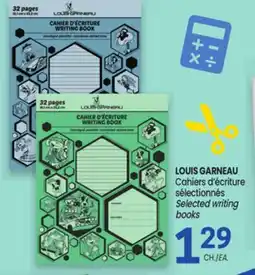 Uniprix LOUIS GARNEAU Cahiers d'écriture sélectionnés/Selected writing books offer